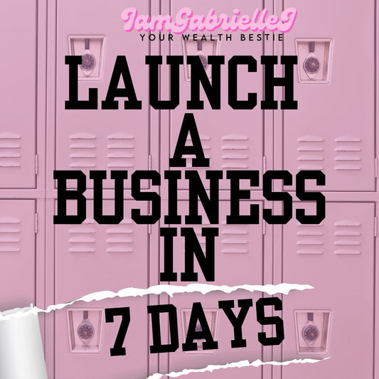 How To Launch A Business In 7 Days